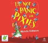 Do Not Panic the Pixies : Do Not Disturb the Dragons cover image cdn