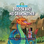 Dragon and His Grandmother cover image cdn