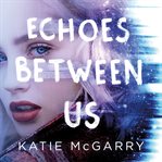 Echoes between us cover image cdn