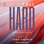 Fall Hard : Sun City cover image cdn