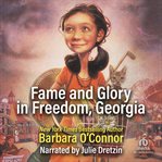 FAME AND GLORY IN FREEDOM, GEORGIA cover image cdn