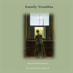 FAMILY TROUBLES cover image cdn