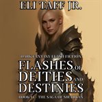 Flashes of Deities and Destinies cover image cdn