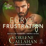 Fury of Frustration : Dragonfury Scotland cover image cdn