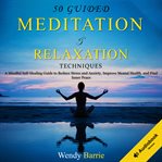 Guided Meditation & Relaxation Techniques cover image cdn