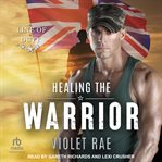 Healing the Warrior : Line of Duty cover image cdn