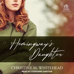 Hemingway's Daughter cover image cdn