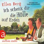 Ich schenk dir die Hölle auf Erden : (K)ein Trennungs. Roman cover image cdn