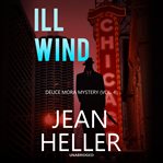 Ill Wind : Deuce Mora Mysteries cover image cdn