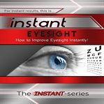 INSTANT EYESIGHT cover image cdn