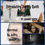 INTRODUCING JOHNNY QUICK cover image cdn