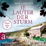 Je lauter der Sturm : Mags Blake (German) cover image cdn