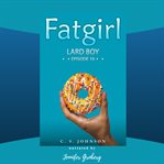 Lard Boy : Fatgirl cover image cdn