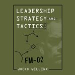 Leadership strategy and tactics : field manual cover image cdn