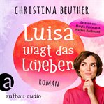 Luisa wagt das L(i)eben cover image cdn