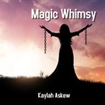 Magic whimsy cover image cdn
