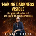Making Darkness Visible cover image cdn