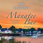 Manatee Bay : Sunsets cover image cdn