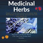 MEDICINAL HERBS: BEGINNER'S GUIDE FOR BE cover image cdn
