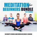 MEDITATION FOR BEGINNERS BUNDLE: 8 IN 1 cover image cdn