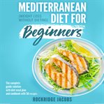Mediterranean Diet for Beginners cover image cdn
