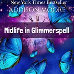Midlife in Glimmerspell cover image cdn