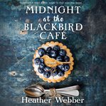 Midnight at the Blackbird Cafe cover image cdn