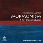Mormonism : A Very Short Introduction cover image cdn