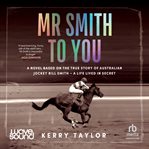 Mr Smith to You cover image cdn