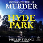 Murder in Hyde Park : DCI Cook Thriller cover image cdn