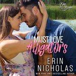 MUST LOVE ALLIGATORS cover image cdn