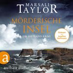 Mörderische Insel : Ein Shetland. Krimi. Lynch & Macrae (German) cover image cdn