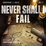 Never Shall I Fail cover image cdn