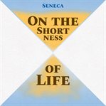 ON THE SHORTNESS OF LIFE cover image cdn