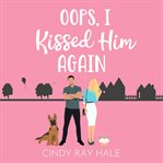 Oops, I Kissed Him Again cover image cdn