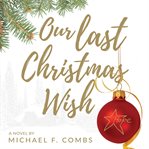 OUR LAST CHRISTMAS WISH cover image cdn
