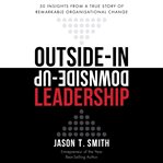 OUTSIDE-IN DOWNSIDE-UP LEADERSHIP - 50 I cover image cdn
