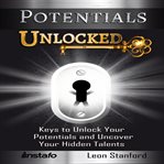 POTENTIALS UNLOCKED cover image cdn
