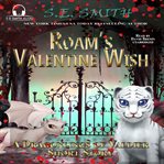 Roam's Valentine Wish cover image cdn