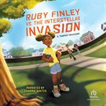 RUBY FINLEY VS. THE INTERSTELLAR INVASIO cover image cdn