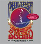 Searching for the sound : my life with the Grateful Dead cover image cdn