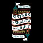 Sisters of shadow and light cover image cdn