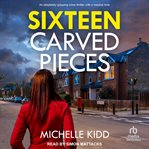 Sixteen Carved Pieces : Detective Inspector Jack MacIntosh Mysteries cover image cdn