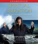 Spiritual liberation : fulfilling your soul's potential cover image cdn