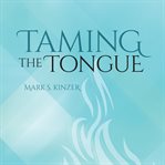 TAMING THE TONGUE cover image cdn