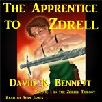 THE APPRENTICE TO ZDRELL cover image cdn