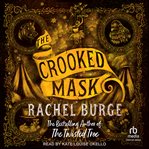 The Crooked Mask : Twisted Tree Duology cover image cdn