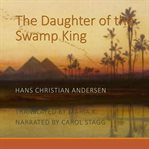 THE DAUGHTER OF THE SWAMP KING cover image cdn