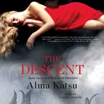 The descent : book three of the taker trilogy cover image cdn