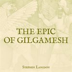 THE EPIC OF GILGAMESH cover image cdn